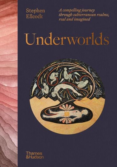 Stephen Ellcock,Underworlds