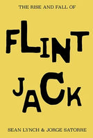 Front Image of 'The Rise and Fall of Flint Jack'