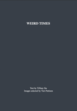 Yuri Pattison and Tiffany Sia, 'Weird Times'
