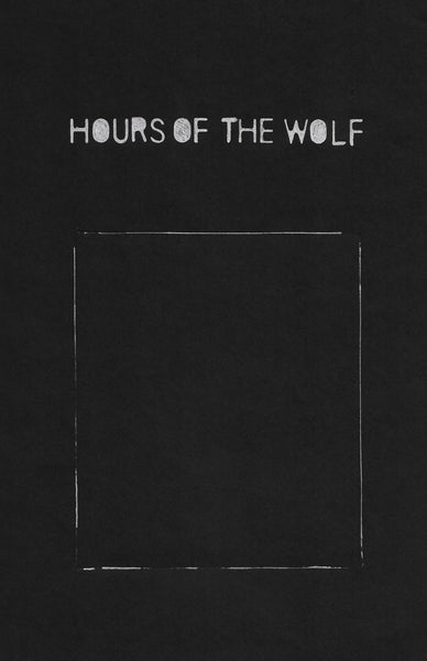 Studio Publication Series #3: "Hours Of The Wolf", Atoosa Pour Hosseini